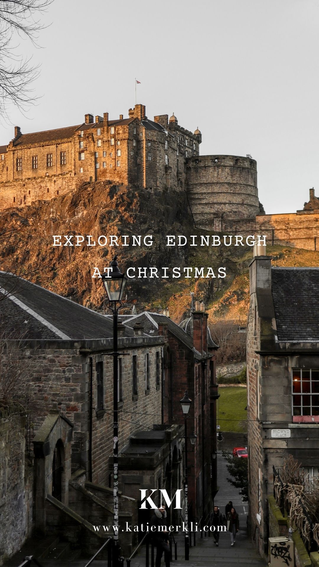 Exploring Edinburgh at Christmas Pinterest 3