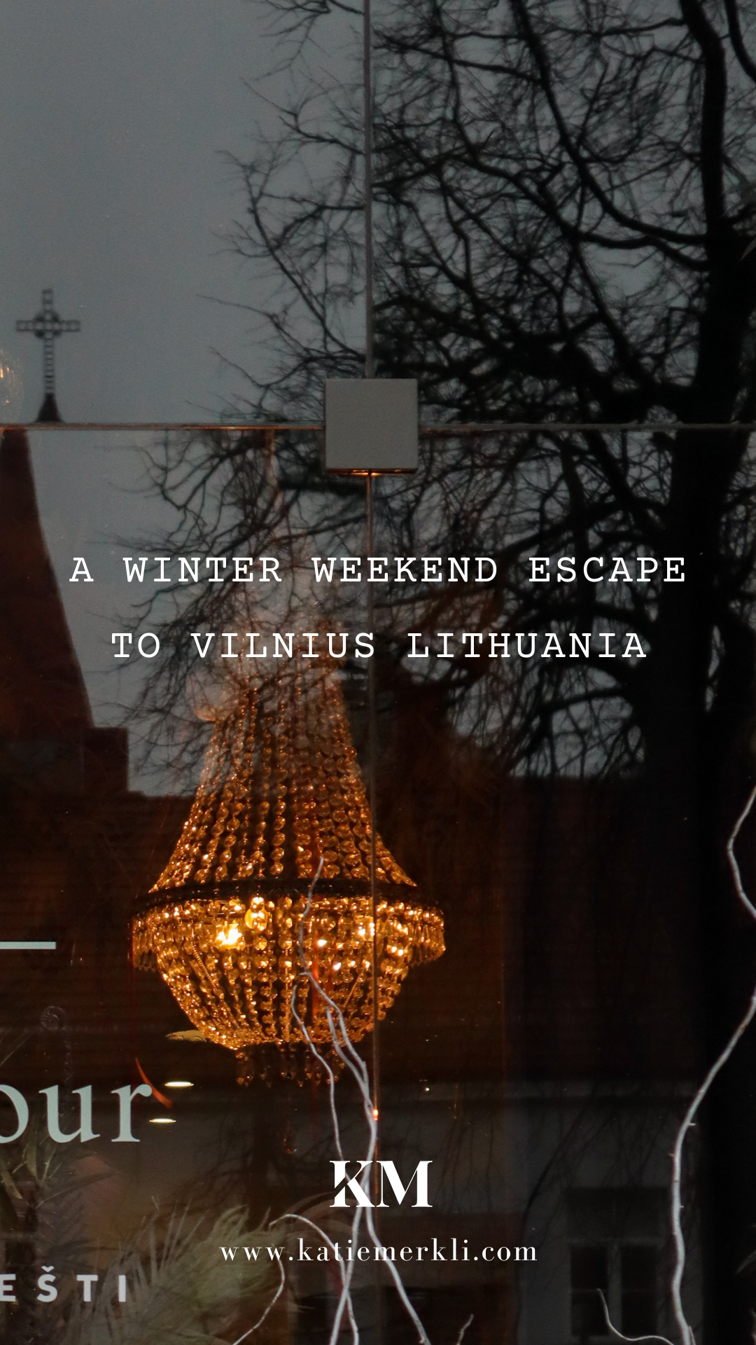 A Winter Weekend Escape to Vilnius Lithuania Pinterest 3
