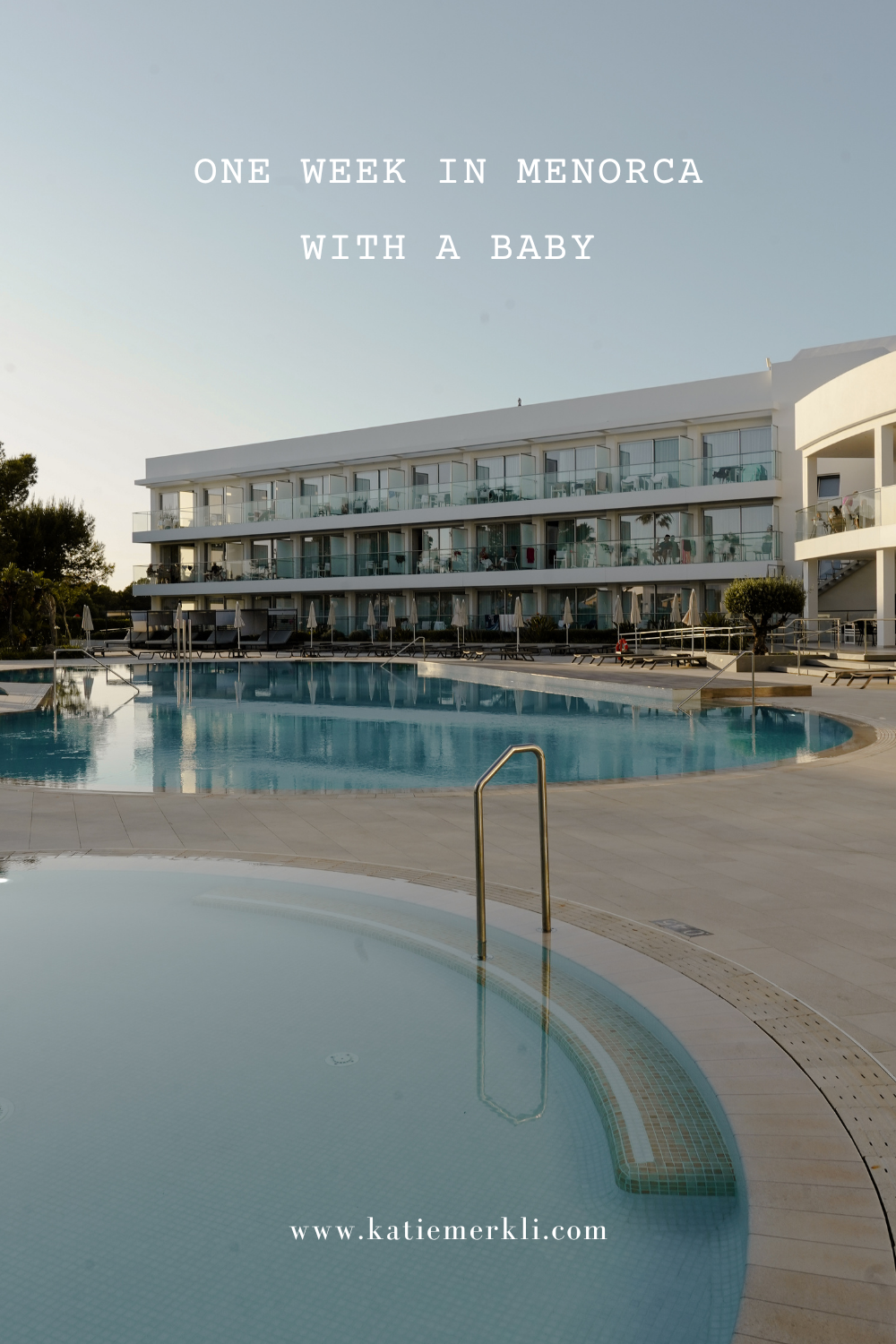 One Week in Menorca with a Baby 1 One Week in Menorca with a Baby 1