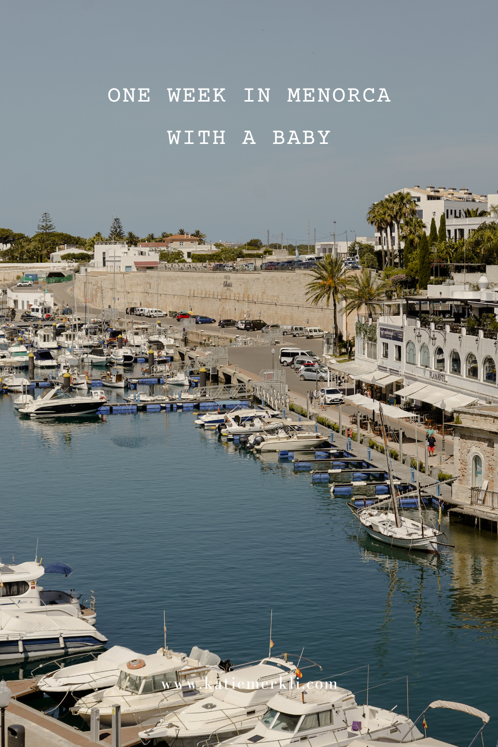 One Week in Menorca with a Baby 3 One Week in Menorca with a Baby 3